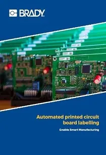 Learn more about automated printed circuit board labelling with Brady's free brochure. (Image source: Brady) Brady editorial 3